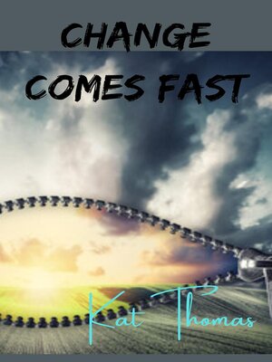 cover image of Change Comes Fast